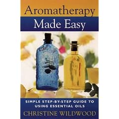 Aromatherapy Made Easy: Simple, Step-by-step Guide to Using Essential Oils