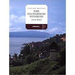 Eine kulinarische Weinreise durch Baden