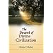 The Secret of Divine Civilization