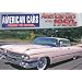 American Cars of the 1950s (American Cars Through the Decades)