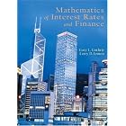 Mathematics of Interest Rates and Finance by  Gary C. Guthrie and Larry D. Lemon