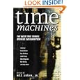 Time Machines: The Best Time Travel Stories Ever Written by Bill Adler Jr.