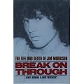 Break on Through : The Life and Death of Jim Morrison
