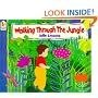 Walking Through the Jungle