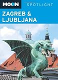 Moon Spotlight Zagreb & Ljubljana [Paperback]