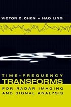 Time-frequency Transforms for Radar Imaging and Signal Analysis (Radar Library)