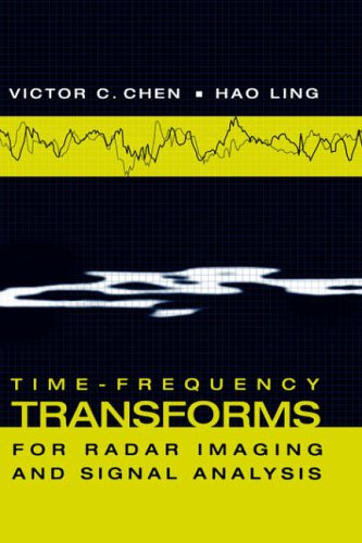 Time-frequency Transforms for Radar Imaging and Signal Analysis (Radar Library)