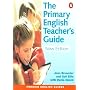 The Primary English Teacher's Guide (Penguin English guides)