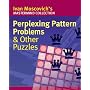 Perplexing Pattern Problems & Other Puzzles (Mastermind Collection)