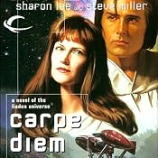 Carpe Diem: Liaden Universe Agent of Change, Book 3 | [Sharon Lee, Steve Miller]