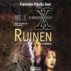 Akte X, Ruinen, 3 Audio-CDs