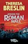 Across the Roman Wall (Flashbacks)