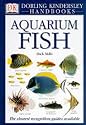 Aquarium Fish (DK Handbooks)