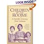 Children Of The Roojme: A Family'S Journey From Lebanon