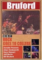 Bill Bruford - Rock Goes To College [1979] [DVD]