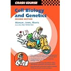 Crash Course: Cell Biology and Genetics (Mosby's Crash Course) by  Ania L., Ph.D. Manson
