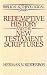 Redemptive History and the New Testament Scriptures (Biblical and Theological Studies) (Biblical and Theological Studies) (Biblical and Theological Studies)