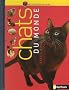 Chats du monde
