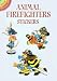 Animal Firefighters Stickers (Dover Little Activity Books)