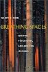 Breathing Spaces