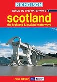 Nicholson Guide to the Waterways: Scotland, the Highland and Lowland Waterways No.8 (Waterways Guide)