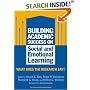 Building Academic Success on Social and Emotional Learning: What Does the Research Say? (Social Emotional Learning, 5)