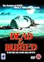 Dead & Buried