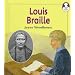 Louis Braille (Lives and Times (Des Plaines, Ill.).)