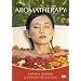 Aromatherapy - Natural Remedies And Everyday Relaxation [DVD]