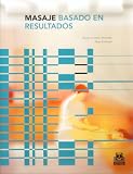 MASAJE BASADO EN RESULTADOS (Bicolor) (Spanish Edition)