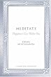 Meditate: Happiness Lies Within You