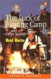 The Luck of the Roaring Camp (Penguin Longman Penguin Readers)