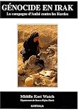 G�nocide en Irak : La Campagne d'Anfal contre les Kurdes
