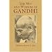 The Wit and Wisdom of Gandhi (Eastern Philosophy and Religion)