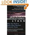 The Coming Generational Storm: What You Need to Know about America's Economic Future