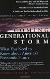 The Coming Generational Storm: What You Need to Know about America's Economic Future