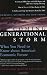 The Coming Generational Storm: What You Need to Know about America's Economic Future