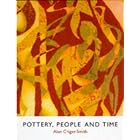 Pottery, People and Time: A Workshop in Action by Alan Caiger-Smith