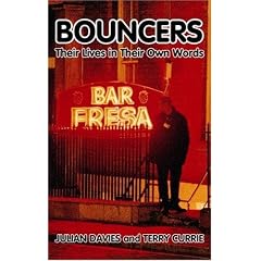 Bouncers: Their Lives in Their Own Words