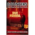 Bouncers: Their Lives in Their Own Words