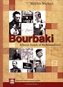 Bourbaki: A Secret Society of Mathematicians