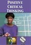 Positive Critical Thinking DVD