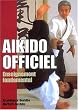 A�kido officiel : Enseignement fondamental