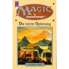Magic. Die Zusammenkunft 4. Die letzte Opferung.