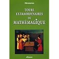 Tours extraordinaires de Math�magique