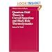 Quantum Field Theory in Curved Spacetime and Black Hole Thermodynamics (Chicago Lectures in Physics)