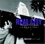 Real City: Downtown Los Angeles Inside/Out