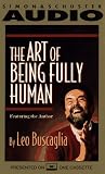 Art of Being Fully Human