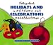 Book Holidays And Celebrations/ Dias De Fiesta Y Celebraciones (Talking Hands)