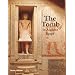 The Tomb in Ancient Egypt: Royal and Private Sepulchres from the Early Dynastic Period to the Romans